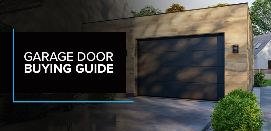 Garage Door Buying Guide